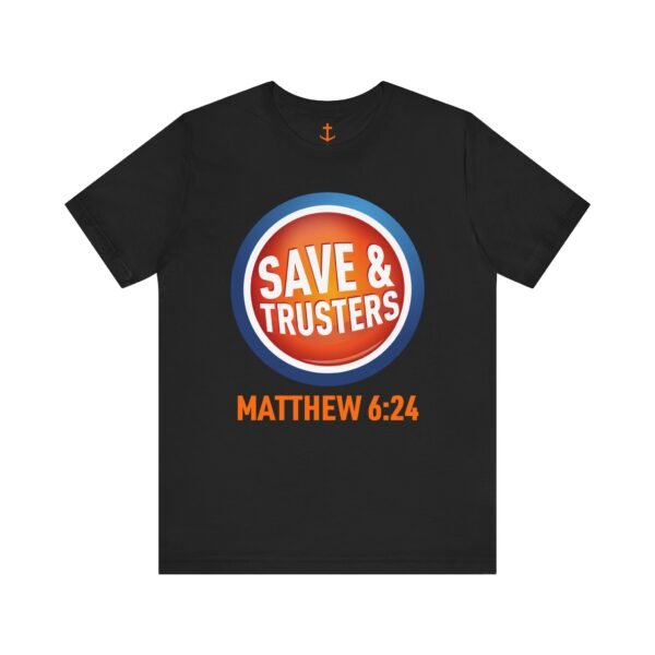 Save & Truster's Shirt - Image 6