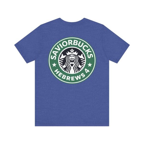 SaviorBucks Shirt - Image 18