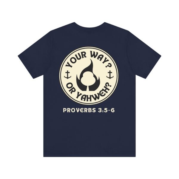 Your Way Or Yahweh? Shirt - Image 14