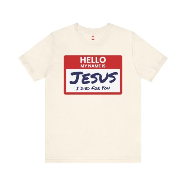 Hello My Name Is Jesus Shirt - Image 8