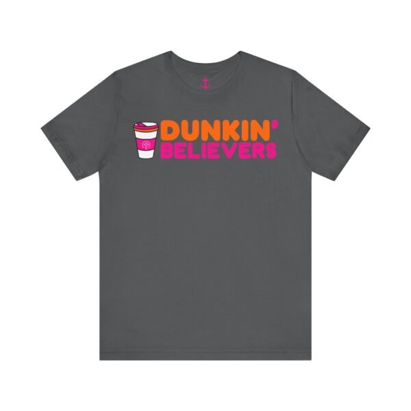 Dunkin' Believers T-Shirt - Image 11