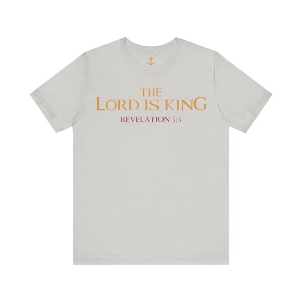 The Lord Is King Shirt - Image 9