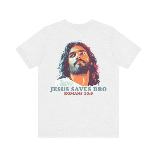 Jesus Saves Bro Shirt - Image 7