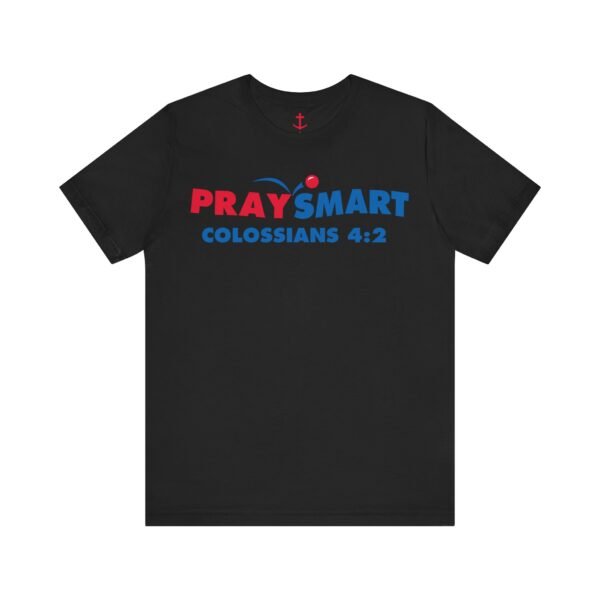 PraySmart Shirt - Image 8