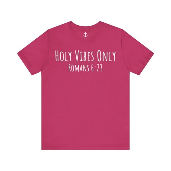 Holy Vibes Only Shirt - Image 16