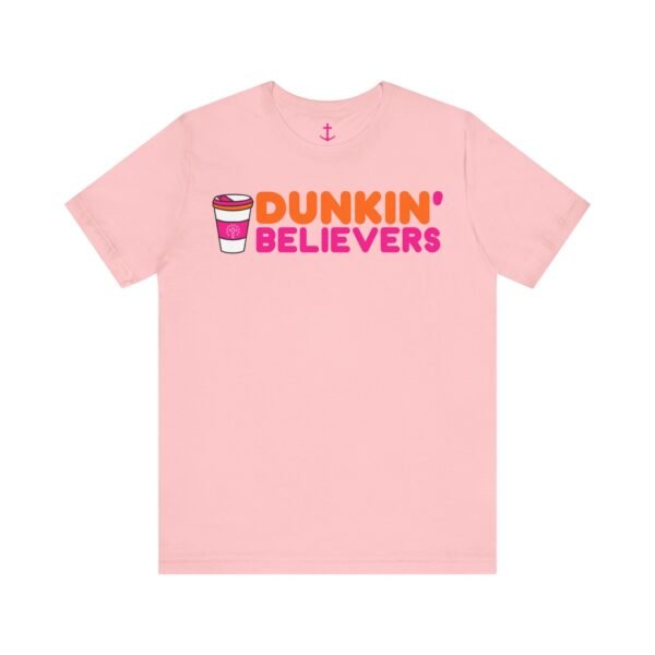 Dunkin' Believers T-Shirt - Image 12