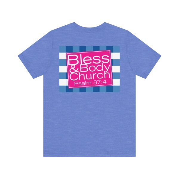 Bless & Body Church Shirt - Image 8