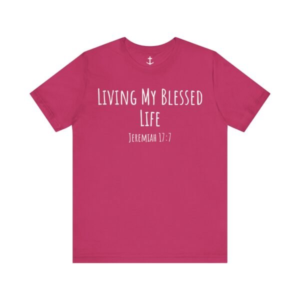 Living My Blessed Life Shirt - Image 17