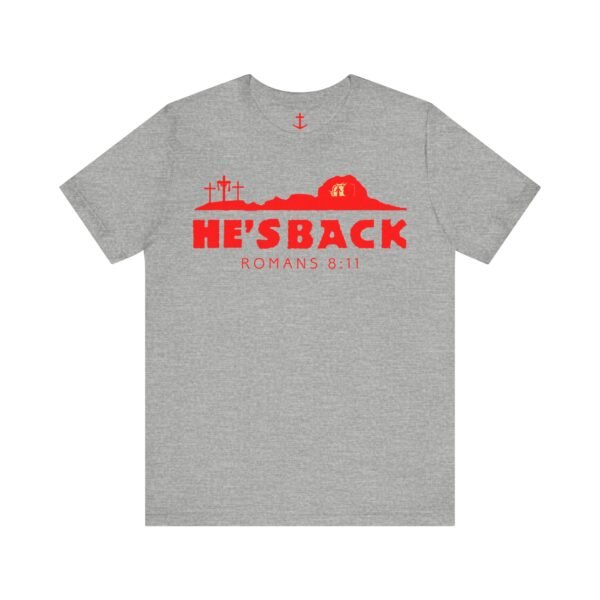 He's Back Christian Shirt - Image 14