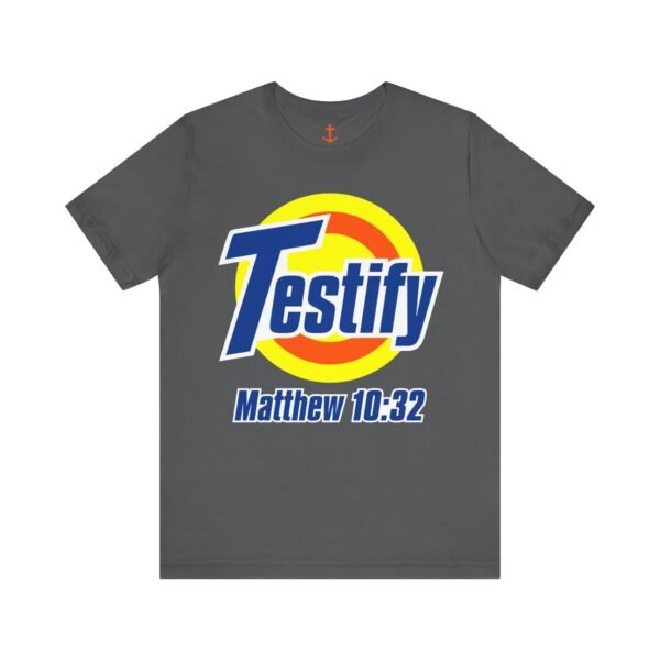 Testify T-Shirt - Image 15