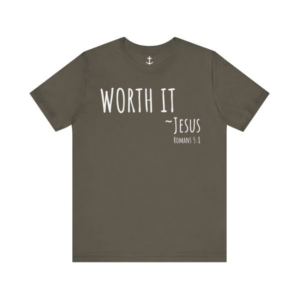 Worth It Jesus Shirt - Image 10