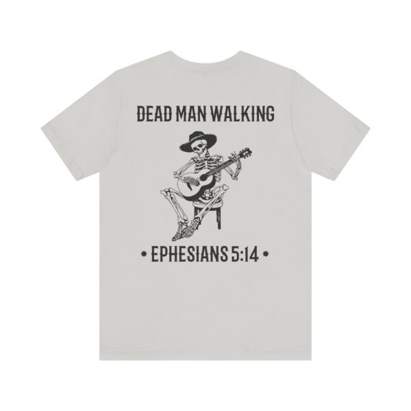 Dead Man Walking Tee