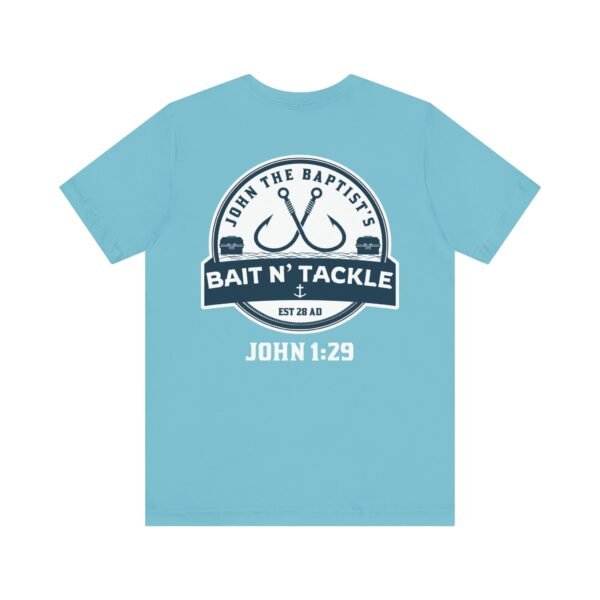 John The Baptist's Bait N' Tackle Tee - Image 11