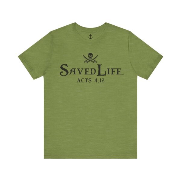 Saved Life Shirt - Image 11