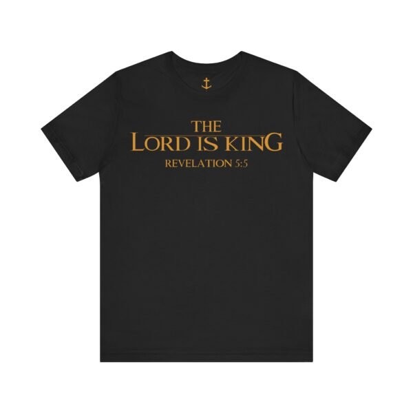 The Lord Is King Shirt - Image 7