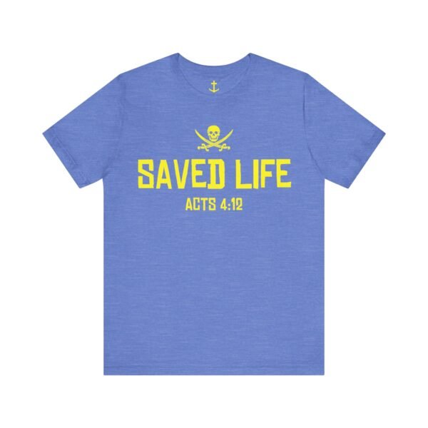 Saved Life Bold Shirt - Image 12