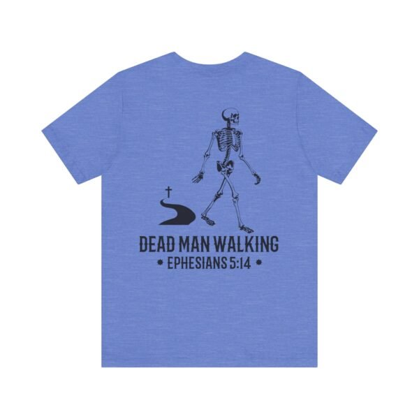 Dead Man Walking Remix Shirt - Image 13