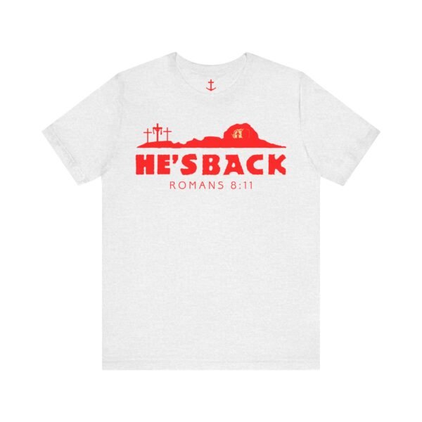 He's Back Christian Shirt - Image 7