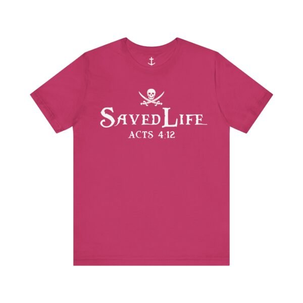 Saved Life Shirt - Image 17