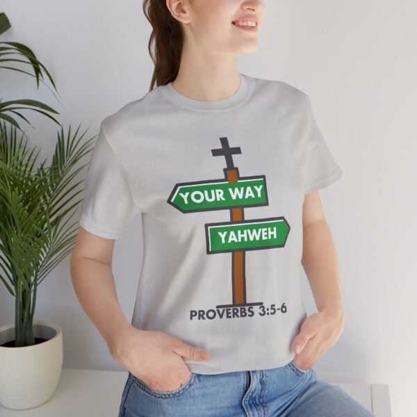 Your Way Or Yahweh Shirt - Image 6