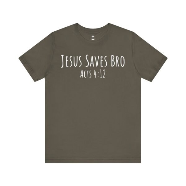 Jesus Saves Bro Shirt - Image 9