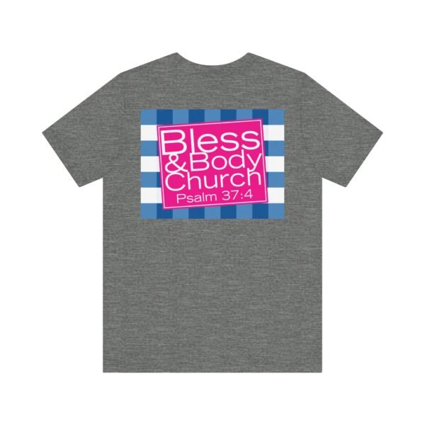 Bless & Body Church Shirt - Image 6