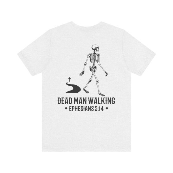 Dead Man Walking Remix Shirt - Image 6