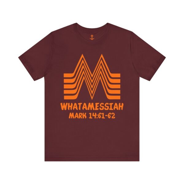 WhatAMessiah Shirt - Image 15