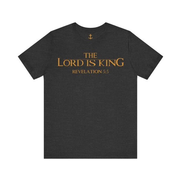 The Lord Is King Shirt - Image 11