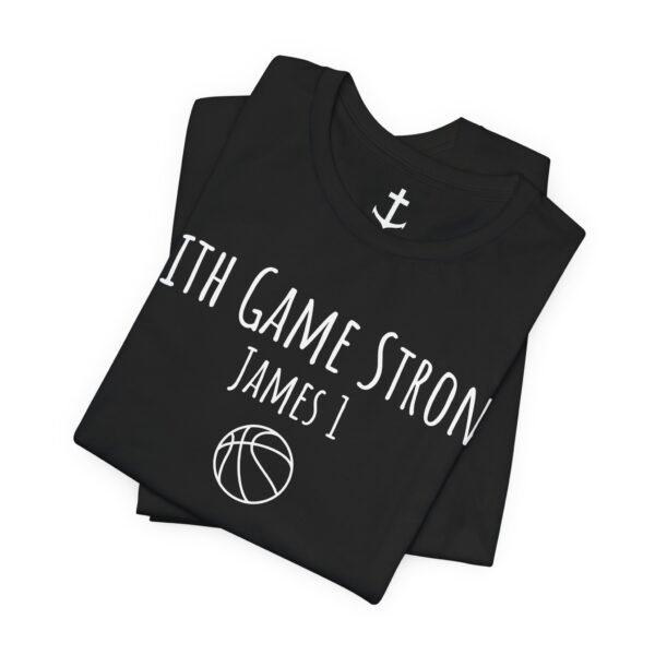 Faith Game Strong Shirt - Image 4