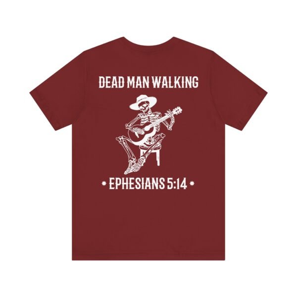 Dead Man Walking Tee - Image 19