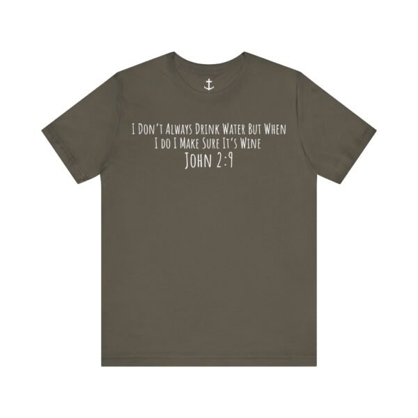 Wine Into Water Shirt - Image 8