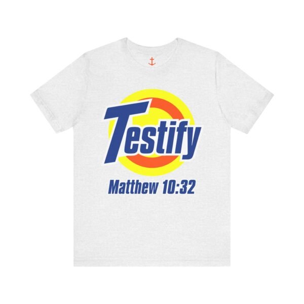 Testify T-Shirt - Image 7