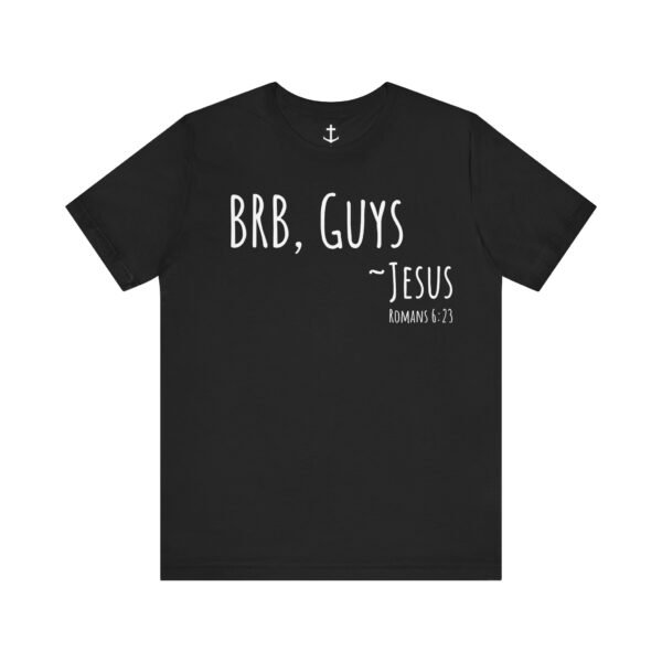 BRB Guys Jesus Shirt - Image 6