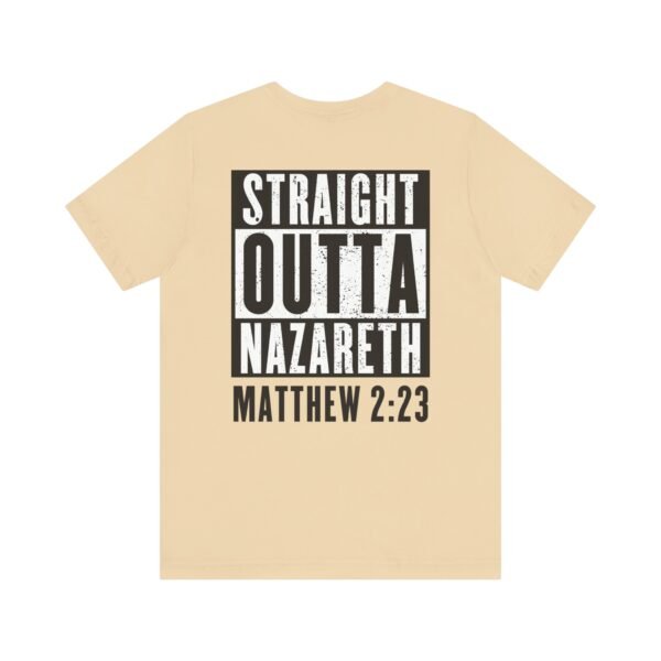 Straight Outta Nazareth Shirt - Image 7