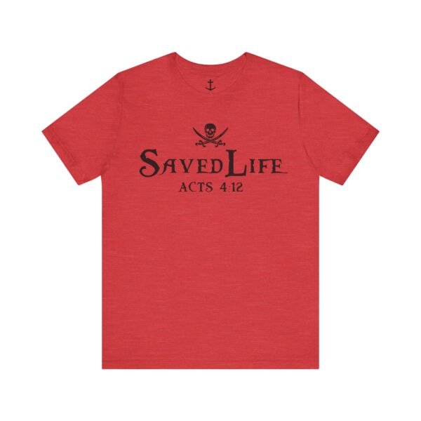 Saved Life Shirt - Image 18