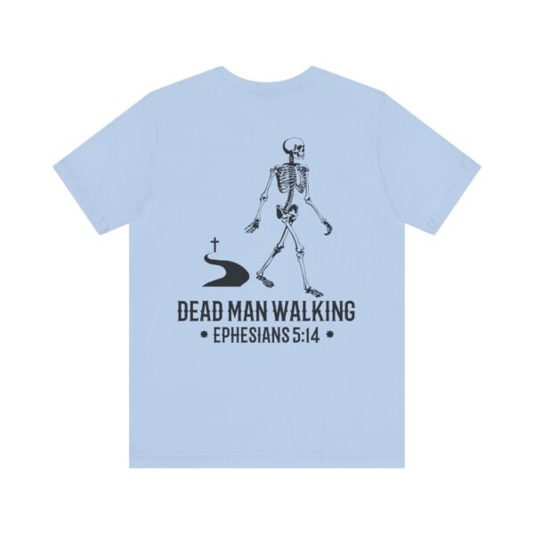 Dead Man Walking Remix Shirt - Image 11