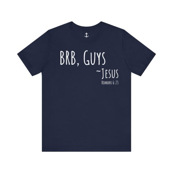 BRB Guys Jesus Shirt - Image 13