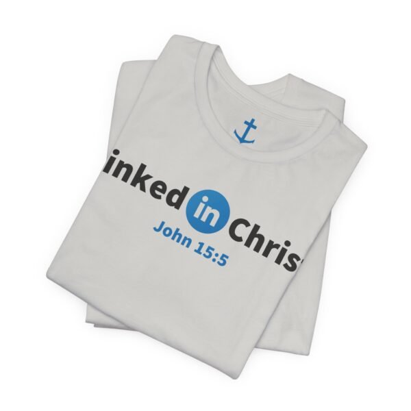 Linked In Christ Shirt - Image 4