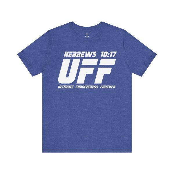 Ultimate Forgiveness Forever Shirt - Image 13