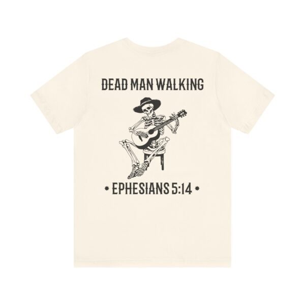 Dead Man Walking Tee - Image 8