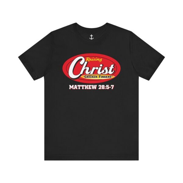 Raisin' Christ T-Shirt