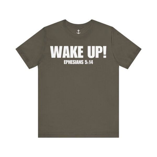 Wake Up! Faith Shirt - Image 8