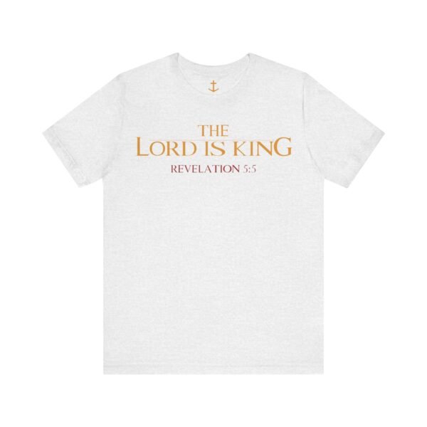 The Lord Is King Shirt