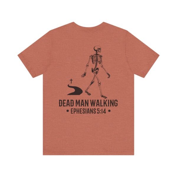 Dead Man Walking Remix Shirt - Image 7