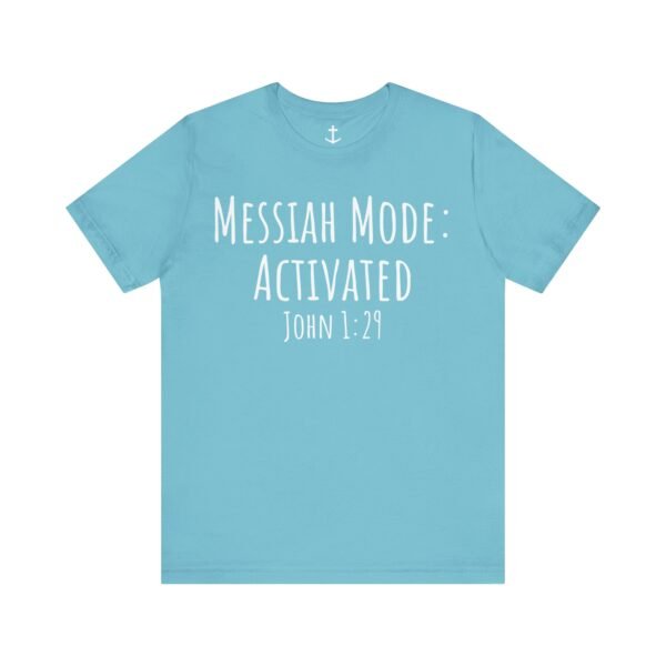 Messiah Mode Shirt