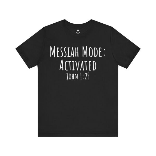 Messiah Mode Shirt - Image 7