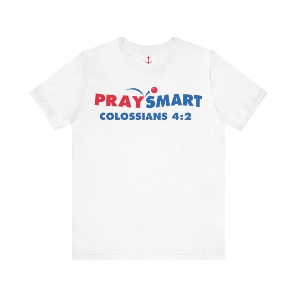 PraySmart Shirt