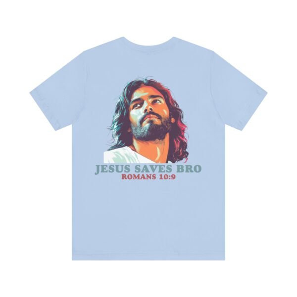 Jesus Saves Bro Shirt - Image 11