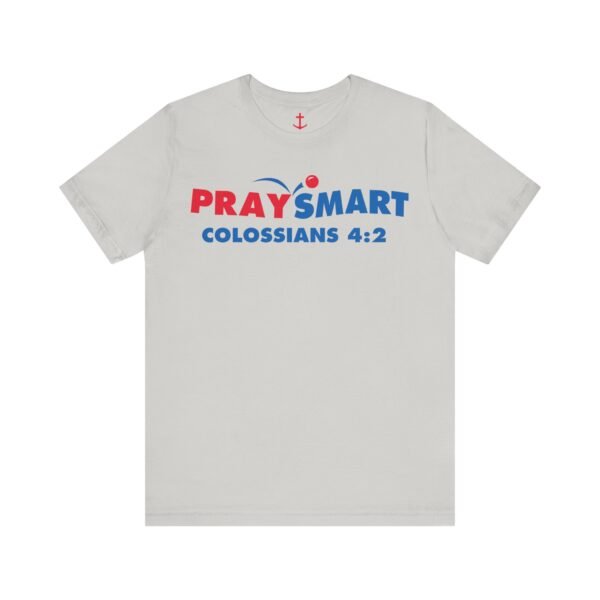 PraySmart Shirt - Image 11